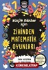 Küçük Dahiler İçin Zihinden Matematik Oyunları