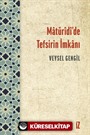 Matüridi'de Tefsirin İmkanı