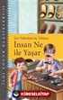 İnsan Ne ile yaşar