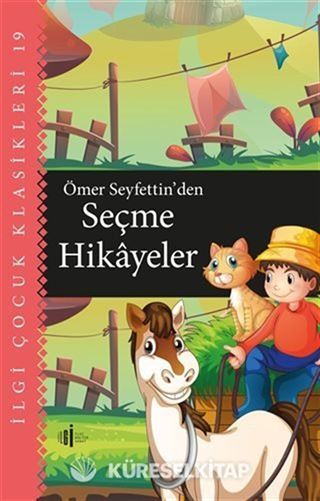 Ömer Seyfettin'den Seçme Hikayeler