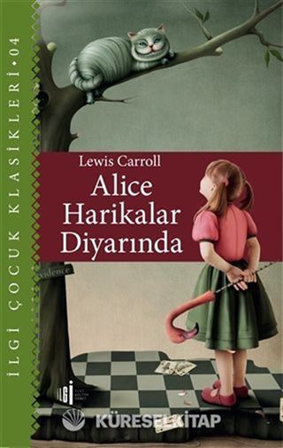 Alice Harikalar Diyarında - Çocuk Klasikleri
