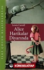 Alice Harikalar Diyarında - Çocuk Klasikleri