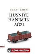 Hüsniye Hanım'ın Ağzı
