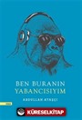 Ben Buranın Yabancısıyım