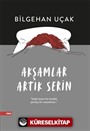 Akşamlar Artık Serin