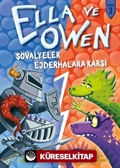 Ella ve Owen (Kitap 3) / Şövalyeler Ejderhalara Karşı