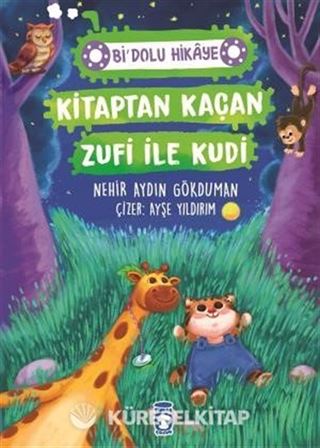 Kitaptan Kaçan Zufi ile Kudi / Bi Dolu Hikaye