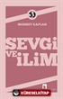 Sevgi ve İlim Denemeler