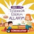 Annem İçin Teşekkür Ederim Allah'ım