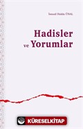 Hadisler ve Yorumlar