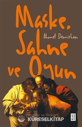 Maske, Sahne ve Oyun