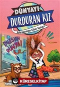 Kahramanlığın Kitabı Yazılıyor - Dünyayı Durduran Kız 2