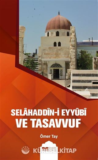 Selahaddin-i Eyyûbi ve Tasavvuf