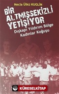 Dışkapı Yıldırım Bölge Kadınlar Koğuşu - Bir Altmışsekizli Yetişiyor