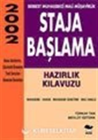 Staja Başlama Hazırlık Kılavuzu 2002