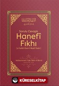 Sorulu Cevaplı Hanefi Fıkhı