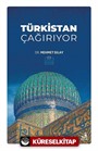 Türkistan Çağırıyor