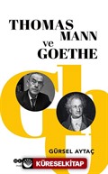 Thomas Mann ve Goethe