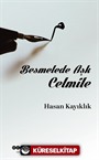 Besmelede Aşk Celmile