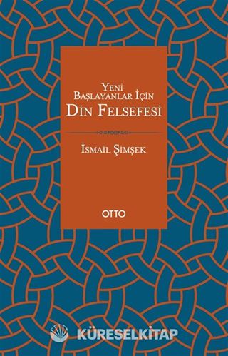 Yeni Başlayanlar İçin Din Felsefesi