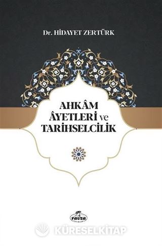 Ahkam Ayetleri ve Tarihselcilik