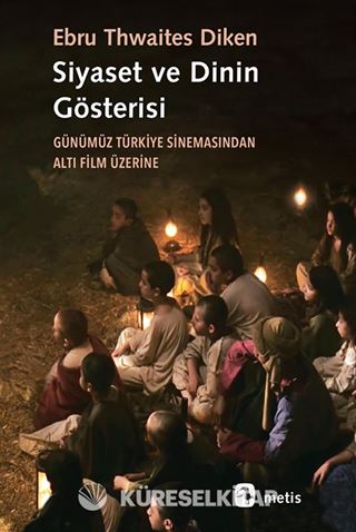 Siyaset ve Dinin Gösterisi