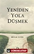 Yeniden Yola Düşmek