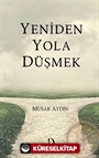 Yeniden Yola Düşmek