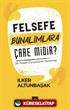 Felsefe Bunalımlara Çare midir ?