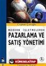 Modern İşletmelerde Pazarlama ve Satış Yönetimi