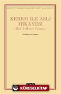 Kerem ile Aslı Hikayesi (Raif Yelkenci Yazması)