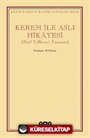 Kerem ile Aslı Hikayesi (Raif Yelkenci Yazması)