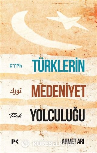 Türklerin Medeniyet Yolculuğu