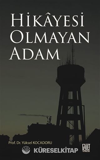 Hikayesi Olmayan Adam