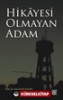 Hikayesi Olmayan Adam