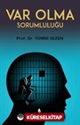 Var Olma Sorumluluğu