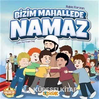 Salim'in Namazı - Bizim Mahallede Namaz