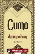 Cuma Düşüncelerim