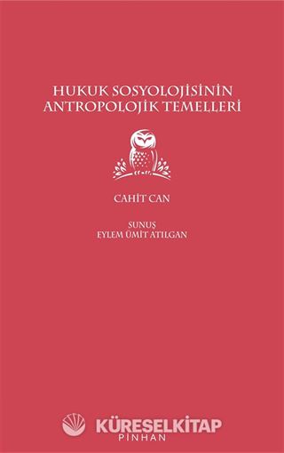 Hukuk Sosyolojisinin Antropolojik Temelleri