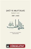 Şahit ve Anlattıkları