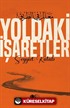 Yoldaki İşaretler