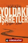 Yoldaki İşaretler