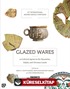 Glazed Wares as Cultural Agents in the Byzantine, Seljuk, and Ottoman Lands