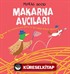 Makarna Avcıları