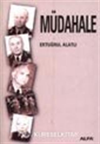 Müdahale 12 Mart 1971 - 12 Eylül 1980 (Yorumsuz)