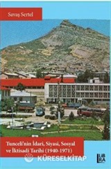 Tunceli'nin İdari, Siyasi, Sosyal ve İktisadi Tarihi (1940-1971)