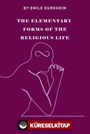 The Elemenraty Forms Of The Religious Life