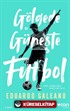 Gölgede ve Güneşte Futbol