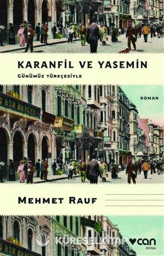 Karanfil ve Yasemin (Günümüz Türkçesiyle)