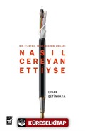 Nasıl Cereyan Ettiyse